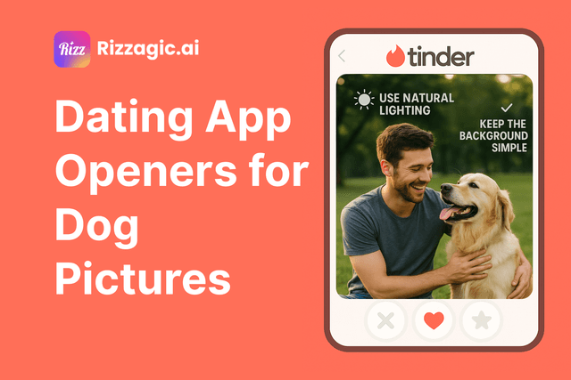 40+ Best Dating App Openers for Dog Pictures 