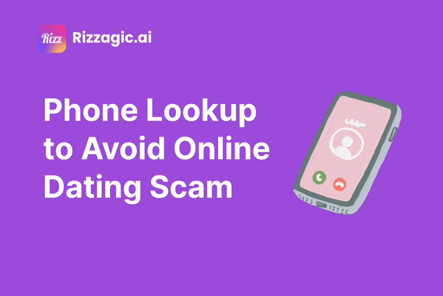 How to Use Reverse Phone Lookup to Avoid Online Dating Scam